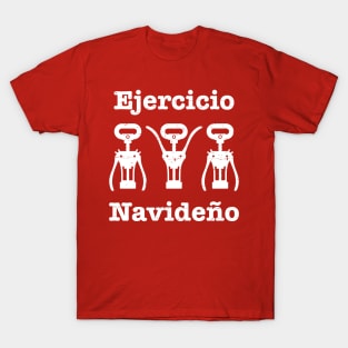 Ejercicio Navideno - white letter design T-Shirt